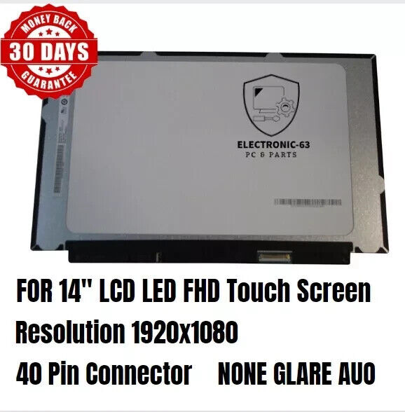 Acer 14" LCD LED FHD Touch Screen NONE GLARE AUO 40pin B140HAK03.0 KL.14005.046